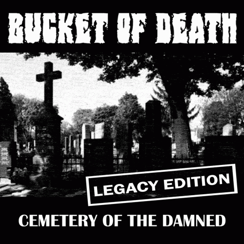 Bucket Of Death : Religion - Legacy Edition